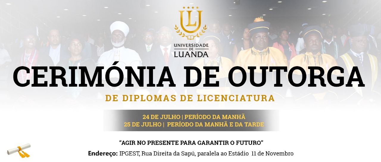 Cerimónia de Outorga de Diplomas de Licenciatura